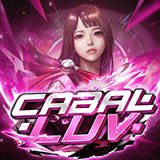 เซิฟ ❤️ CABAL LUV EP33 ❤️ เซิร์ฟเปิดใหม่ เล่นง่าย