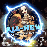 เซิฟ • ALL-NEW • EP5.0 Custom / cash drop / LV PVP GVG