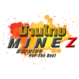 เซิฟ MINE Z บ้านไทย Survive PvP The Best