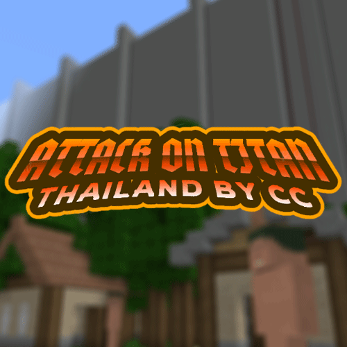 เซิฟ Attack on Titan Thailand Server